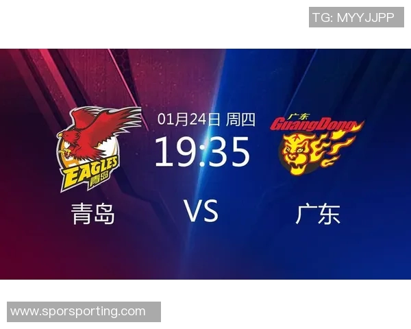 1月24日广东队与青岛队精彩对决全场录像回放及赛后分析